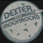 Dexter and The Moonrocks - Dexter and The Moonrocks