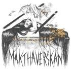 Makthaverskan - Glass and Bones