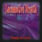 Locomotive Breath-Change Of Track-Reissue-16BIT-WEB-FLAC-2017-LSM