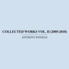 Anthony Pateras - Collected Works Vol  II