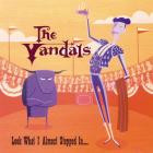 The Vandals - Look What I Almost Stepped In - 