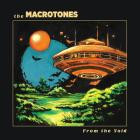 The Macrotones - From The Void