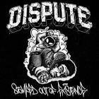 Dispute - Stomped Out Of Existence