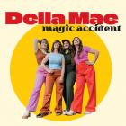 Della Mae - - Magic Accident  