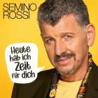 Semino Rossi - Heute hab ich Zeit für dich