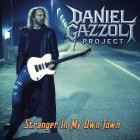 Daniel Gazzoli Project - Stranger In My Own Town