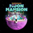 TrippyThaKid - Moon Mansion