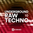 VA - Underground Raw Techno, Vol  10
