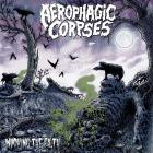 Aerophagic Corpses - Invoking the Filth