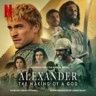 Taran Mitchell - Alexander: The Making of a God (Soundtrack from the