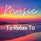 Music To Relax To
