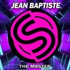 Jean Baptiste - The Master