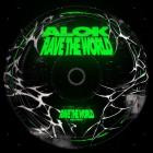 Alok - Rave The World EP