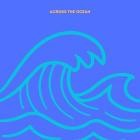 Keef Motif - Across the Ocean