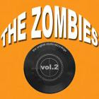 The Zombies - - The Original Studio Recordings, Vol 2  