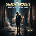 Shady Brooks - Read Between The Linez
