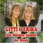 Gitti Und Erika - Aus Boehmen Kommt Die Musik