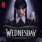 VA - Wednesday: Season 2 (Original Soundtrack From The Ne