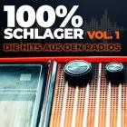 100% Schlager Vol.1 - Die Hits aus den Radios