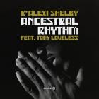 Kalexi Shelby-Ancestral Rhythm- PLE65415 -24BIT-WEB-FLAC-2025-BABAS