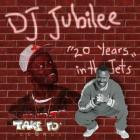 DJ Jubilee - 20 Years In The Jets