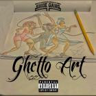 Horseshoe G A N G  - Ghetto Art
