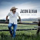 Jason Aldean - Anytime Soon