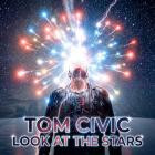 Tom Civic - Look At The Stars