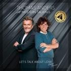 Thomas Anders -  -  Sings Modern Talking: Let's Talk About Love