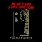 Scythian Castration - Fell And Frothing