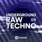 VA - Underground Raw Techno, Vol  09