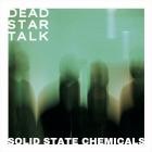 DEAD STAR TALK - Solid State Chemicals