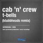 Cab 'N' Crew - T-Bells (Klubbheads Remix)