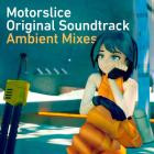 Pizza Hotline - MOTORSLICE (Original Soundtrack Ambient Mixes)