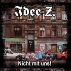 Idee Z  - Nicht Mit Uns