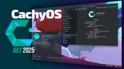 CachyOS July 2025 Desktop Edition