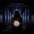 Burning Haze - House In The Dark