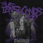 The Last Ten Seconds Of Life - The Dead Ones
