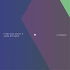 Christian Smith & Jamie Stevens - Hivemind