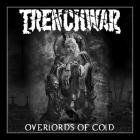 Trenchwar - Overlords Of Cold