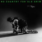 grim104 - No Country For Old Grim
