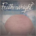 Featherweight - Sleep Well