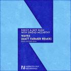 FAWZY & Jeff Rush with Sinead McCarthy - Waves (Matt Farmer Remix)