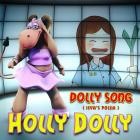 Holly Dolly - Dolly Song (Ieva's Polka)