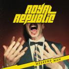 Royal Republic - - Weekend Man  