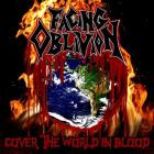 Facing Oblivion - Cover The World In Blood