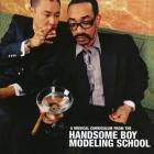 Handsome Boy Modeling School - - SoHows Your Girl  