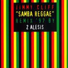 Jimmy Cliff - Samba Reggae