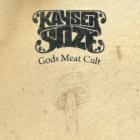 Kayser Soze - Gods Meat Cult