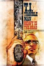 T I -Trouble Man-Heavy Is The Head-Deluxe Edition-16BIT-WEB-FLAC-2012-LSM